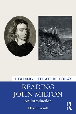 Reading John Milton (Reading Literature Today)