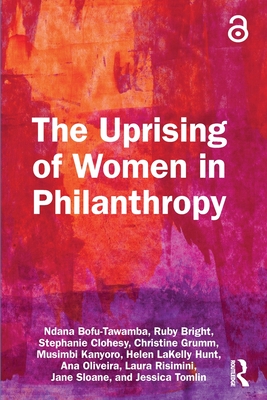 Image for The Uprising of Women in Philanthropy The Uprising of Women in Philanthropy