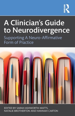 A Clinicians Guide to Neurodivergence