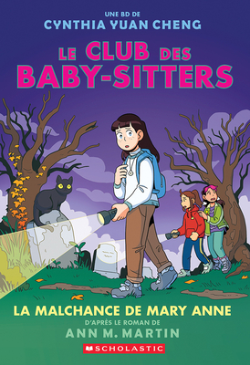 Le Club Des Baby-Sitters: N 13 - La Malchance de Mary Anne