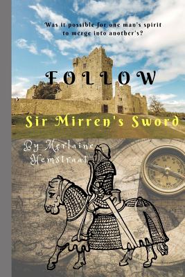 Follow Sir Mirren's Sword