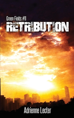 Retribution: Green Fields #11