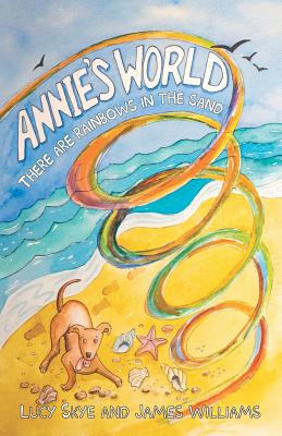 Annie's World: There are rainbows in the sand (About a Highly Sensitive Child)