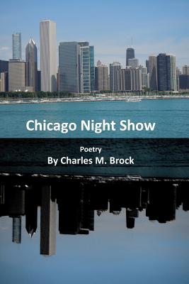 Chicago Night Show: Poetry