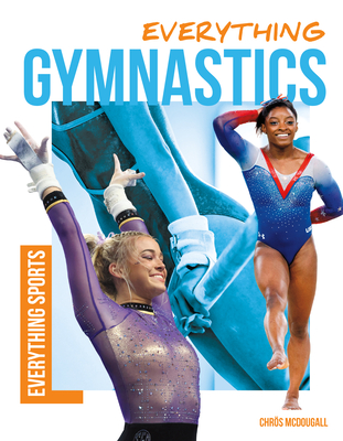 Everything Gymnastics (Everything Sports)