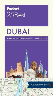 Fodor's Dubai 25 Best (Full-color Travel Guide)
