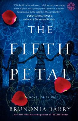 The Fifth Petal: A Novel of Salem [Paperback] Barry, Brunonia