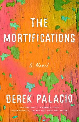 Image for The Mortifications: A Novel