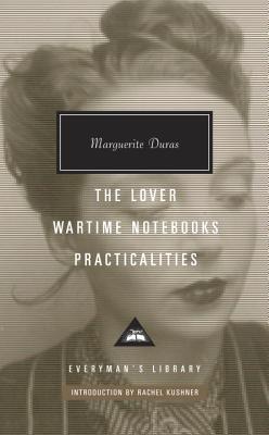 The Lover, Wartime Notebooks, Practicalities: Introduction