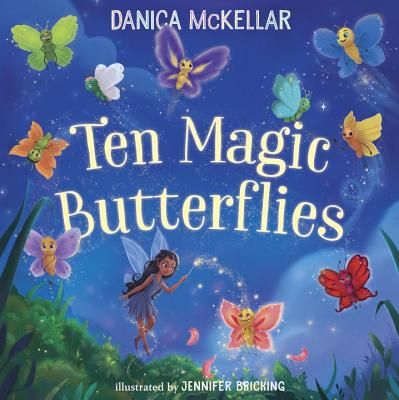 Ten Magic Butterflies (McKellar Math)