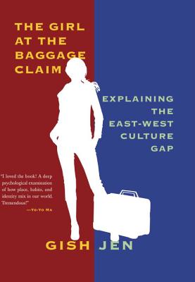 Image for The Girl at the Baggage Claim: Explaining the East-West Culture Gap