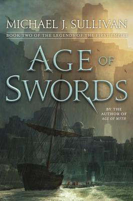 Age of Swords: Book Two of The Legends of the First Empire