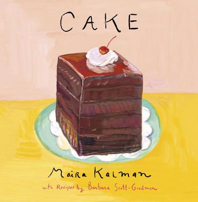 Cake: a Cookbook