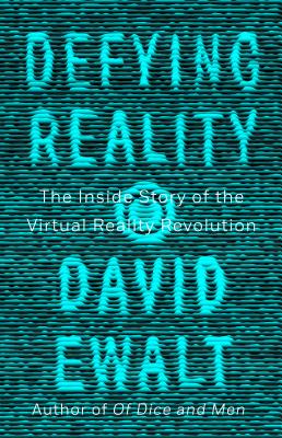 Defying Reality [Hardcover] David M. Ewalt