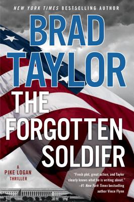The Forgotten Soldier: A Pike Logan Thriller