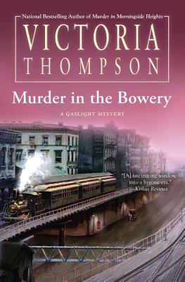 Murder in the Bowery (A Gaslight Mystery)