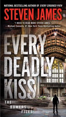 Image for Every Deadly Kiss (The Bowers Files)