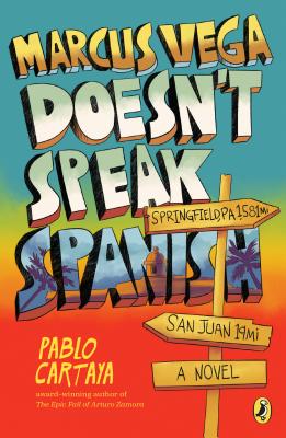 Image for Marcus Vega Doesn't Speak Spanish Marcus Vega Doesn't Speak Spanish