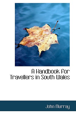 Image for A Handbook for Travellers in South Wales