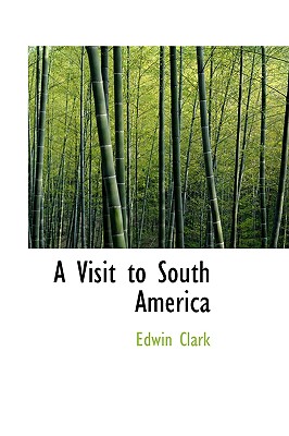 A Visit to South America