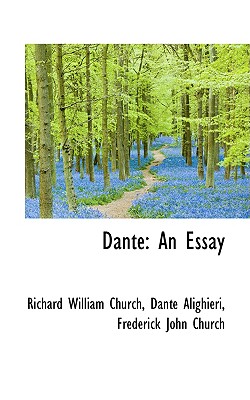 Dante: An Essay