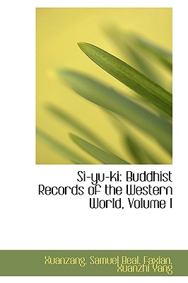 Si-yu-ki: Buddhist Records of the Western World