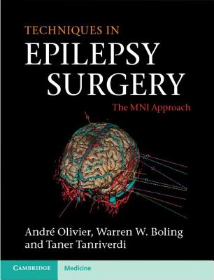 Techniques in Epilepsy Surgery: The MNI Approach (Cambridge Medicine (Hardcover)) Image for Techniques in Epilepsy Surgery: The MNI Approach (Cambridge Medicine (Hardcover))