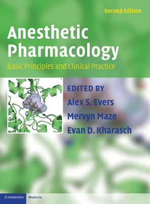 Anesthetic Pharmacology - Volume 2 only of 2 parts - Basic Principles and Clinical Practice - Second edition