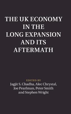 Image for The UK Economy in the Long Expansion and its Aftermath (Macroeconomic Policy Making) The UK Economy in the Long Expansion and its Aftermath (Macroeconomic Policy Making)