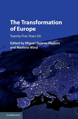 The Transformation of Europe: Twenty-Five Years On