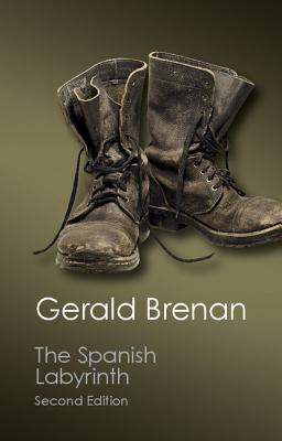 Image for The Spanish Labyrinth: An Account of the Social and Political Background of the Spanish Civil War (Canto Classics)