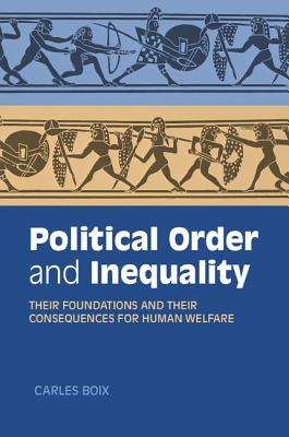 Political Order and Inequality (Cambridge Studies in Comparative Politics)