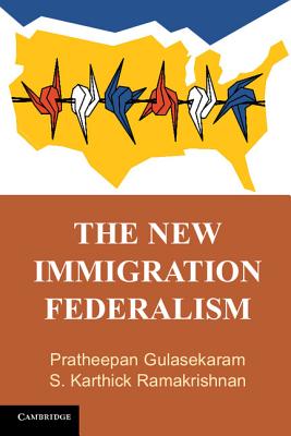 Image for The New Immigration Federalism The New Immigration Federalism