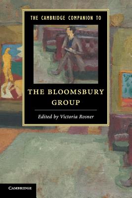 Cambridge Companion to the Bloomsbury Group