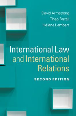 International Law and International Relations (Themes in International Relations)