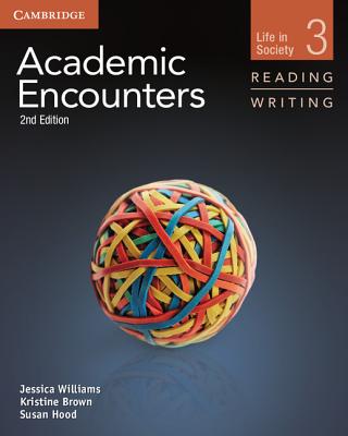 Image for Academic Encounters Level 3 Reading and Writing Student's Book Life in Society