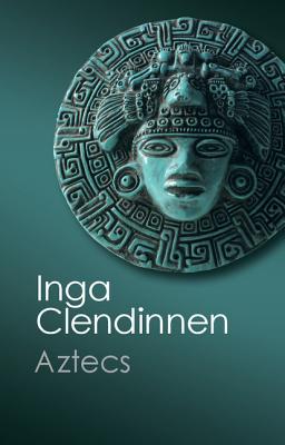 Image for Aztecs: An Interpretation (Canto Classics)