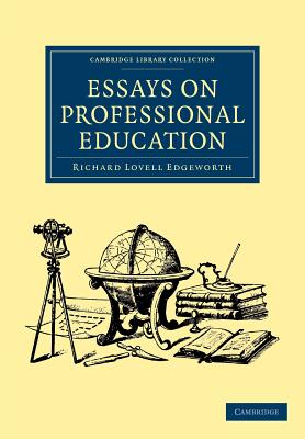 Essays on Professional Education (Cambridge Library Collection - Education)