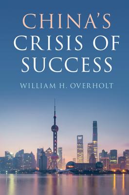 Image for China's Crisis of Success China's Crisis of Success