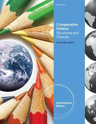 Comparative Politics Structures and Choices