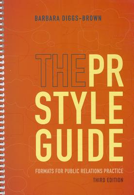 The PR Styleguide: Formats for Public Relations Practice