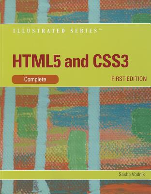 HTML5 and CSS3: Complete (Illustrated Series)