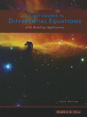 A First Course in Differential Equations with Modeling Applications