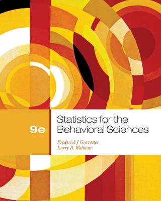 Image for Cengage Advantage Books: Statistics for the Behavioral Sciences Cengage Advantage Books: Statistics for the Behavioral Sciences