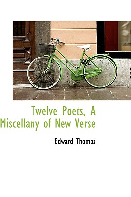 Twelve Poets, A Miscellany of New Verse