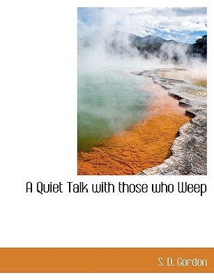 Image for A Quiet Talk with those who Weep