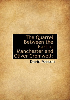 The Quarrel Between the Earl of Manchester and Oliver Cromwell