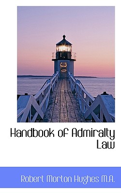Handbook of Admiralty Law