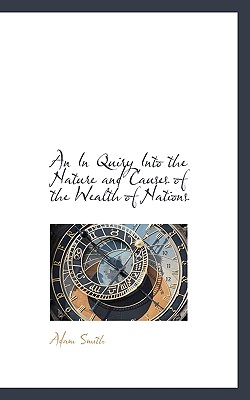 An Inquiry Into the Nature and Causes of the Wealth of Nations, Vol. II