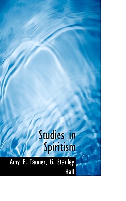 Studies in Spiritism